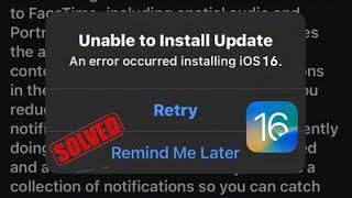 Unable to Install Update iOS 16 | An Error Occurred Installing | iOS 16