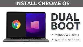 How to Dual Boot ChromeOS and Windows 10/11 | Install ChromeOS (2024)