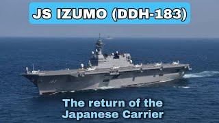 JS IZUMO the return of the Japanese Carrier. lets take an info about this carrier.