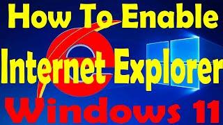 How To Install Internet Explorer Mode On Windows 11