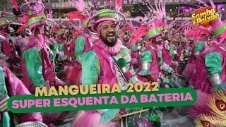 Carnaval 2022: Mangueira || Super Esquenta Bateria Mestre Wesley
