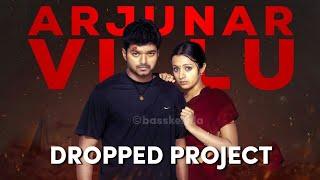 Arjunar Villu || DROPPED PROJECT