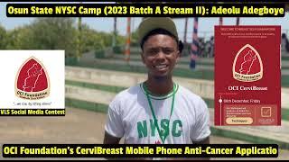 VLS 11 OSUN State: Adeolu Adegboye; NYSC 2023 Batch A Stream II, on the OCI CerviBreast Phone APP