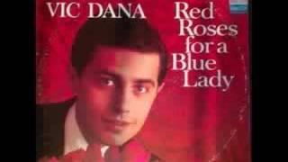 Vic Dana - Red roses for a blue lady