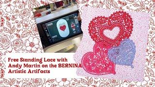 Free Standing Lace Embroidery with Andy Martin on the BERNINA