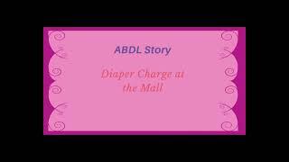 Diaper Charge at the Mall Feb22