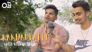 Rakhadpatti Episode no. #05 Ft. Vishal Shah | Prayogshala | Oho Gujarati