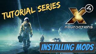 X4 Foundations Tutorials | Installing Mods