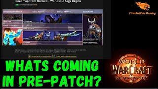 WoW TWW - What is coming in Pre-Patch?? July 23rd The War Within Pre Patch