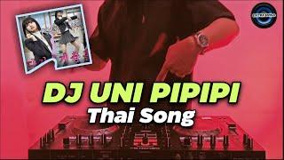 DJ UNI IPI IPI THAI SONG REMIX TIKTOK VIRAL TERBARU 2020