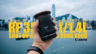 Canon RF 35mm f/1.4L VCM lens 12Bit 6K Video Test (Shot on Canon R3 in Hong Kong)