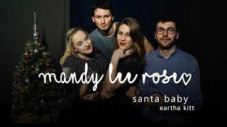 santa baby - eartha kitt | COVER SESSION #3 | mandy lee rose