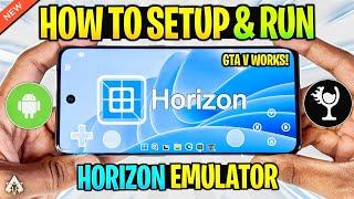 Horizon Emulator Android - Setup/Best Settings/Review | New Windows Emulator!