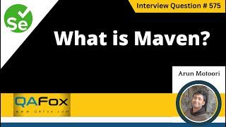 What is Maven (Selenium Interview Question #575)