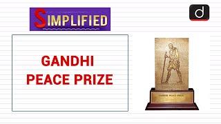 Gandhi Peace Prize : Simplified
