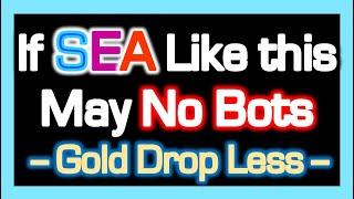 If SEA Like this, Maybe no Bots / Gold Drop Less / Dragon Nest China
