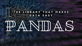 Pandas - The Library That Makes Data Easy