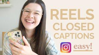 How to Add Closed Captions to Reels on Instagram