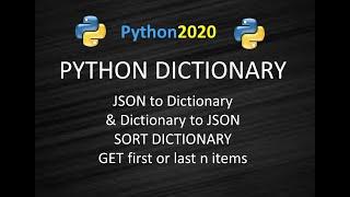 D4- Dictionary to Json | Json to Dictionary | Sort Python Dictionary | Python Dictionary Functions