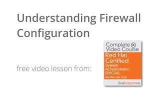 Understanding Linux Firewalld Configuration - RHCSA Tutorial