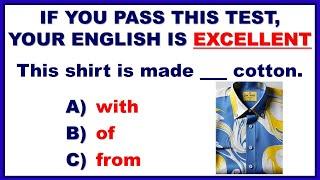 MIXED ENGLISH GRAMMAR QUIZ  IF YOU PASS THIS TEST, YOUR ENGLISH IS EXCELLENT!