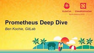 Prometheus Deep Dive - Ben Kochie, GitLab