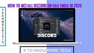 HOW TO INSTALL DISCORD IN KALI LINUX IN 2020