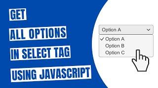 Get All Options In Select Tag Using JavaScript - HowToCodeSchool.com