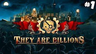 Colony Management in a Zombie-Infested World - They Are Billions: Early Access Gameplay - Part 1