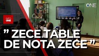 INFO ONE - CAMPANIA "ZECE TABLE DE NOTA ZECE" A AJUNS LA CORTEN