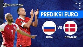 PREDIKSI PERTANDINGAN EURO 2020  RUSIA VS DENMARK  (0-0) GRUP B | Wearemania