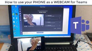 How to use your PHONE as a WEBCAM for Teams | iVCam App