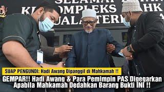 Hadi Awang & Para Pemimpin PAS Digegarkan, Apabila Mahkamah Dedahkan Bukti INI?