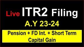 ITR2 Filing Online for A.Y 23-24| Pension and STCG ITR | How to file itr for short term capital gain