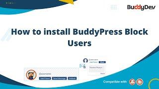 How to install BuddyPress Block Users