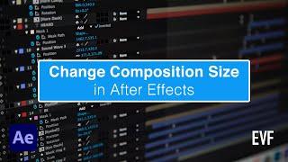 Change Composition (Comp) Size in After Effects