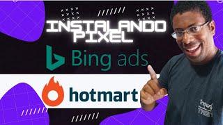 INSTALLING BING ADS PIXEL ON HOTMART