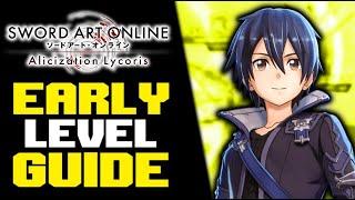 SUPER FAST and EARLY Leveling Guide! Sword Art Online Alicization Lycoris Gameplay