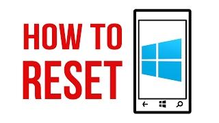 How to Reset Windows 10 Mobile Devices Part 1