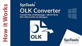 OLK Converter Tool by SysTools | Migrate OLK File to Microsoft 365 | Export OLK in Multiple Formats