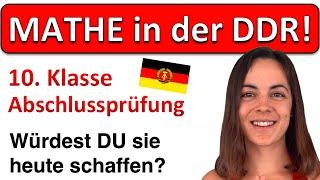  So schwer war die Abschlussprüfung in der DDR! | 10. Klasse | 2 Mathe Aufgaben zum Vergleich