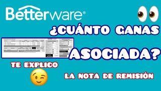 ¿Cuánto GANAS como ASOCIADA de Betterware. Te explico tu nota de REMISIÓN 