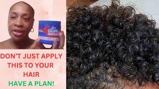 JUST DON'T SLAP THE TEXTURIZER ON YOUR HAIR! || HAVE A PLAN