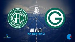 Guarani x Goiás - AO VIVO - Na Central!!!