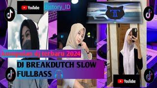 DJ BREAKDUTCH SLOW FULLBASS  #djbreakdutch #djfullbass #djslowbass #djbreakbeat #dj #djtiktok