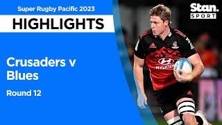 Crusaders v Blues | Round 12 | Super Rugby Pacific 2023