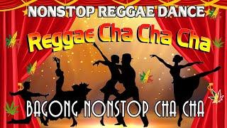 Cha Cha Nonstop Medley ️ Reggae On The Road 2024️  Reggae Music Mix