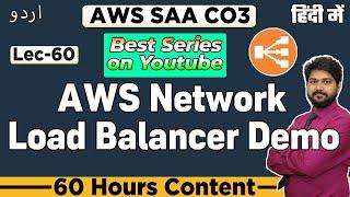 AWS Network Load Balancer-Demo | AWS ELB | Cross zone Load Balancer | What is AWS NLB vs ALB vs ELB