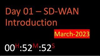 SD-WAN - 2023 - Day01 - introduction to SD-WAN