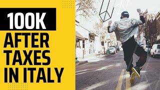 ITALIAN ACCOUNTANT EXPLAINS : LIVING ON 100K AFTER TAXES IN ITALY